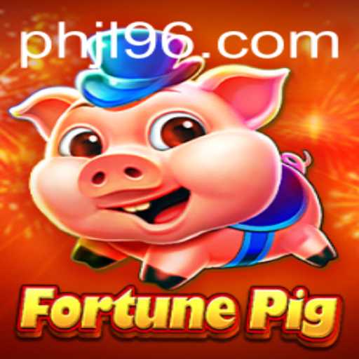 Exploring the World of FortunePig: A Thrilling Gaming Experience with JL96.COM