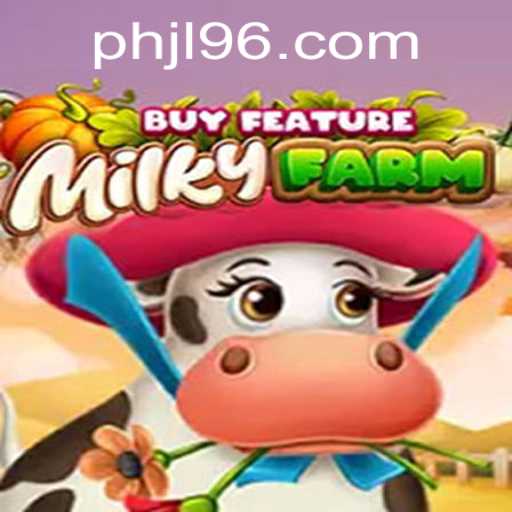 Exploring MilkyFarmBuyFeature: Innovations in Online Gaming with JL96.COM